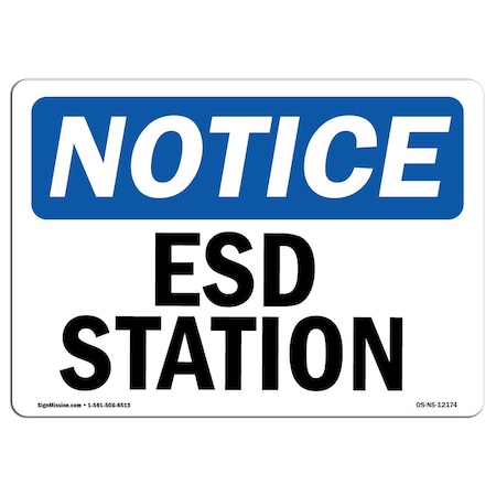 Signmission OSHA Notice Sign, ESD Station, 10in X 7in Decal, 7" W, 10" L, Landscape, ESD Station Sign OS-NS-D-710-L-12174